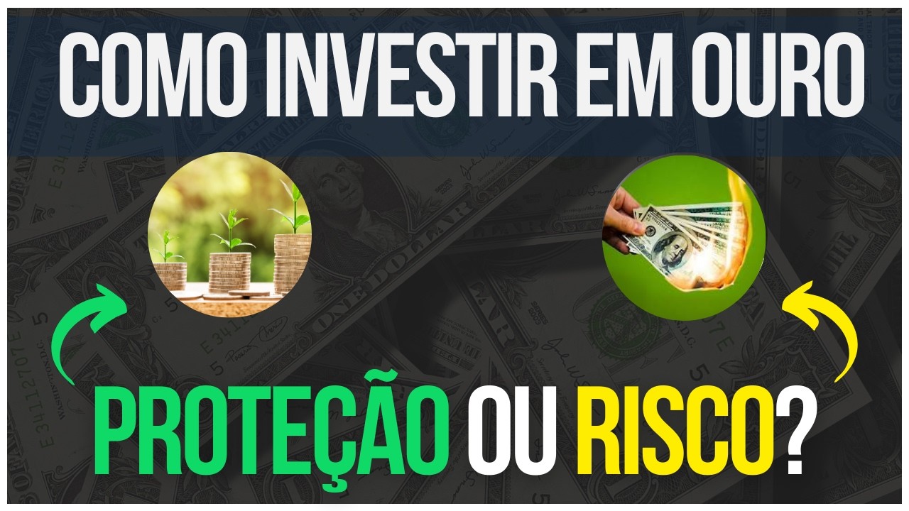 Ouro em 2026: Como Investir e Quando Faz Sentido