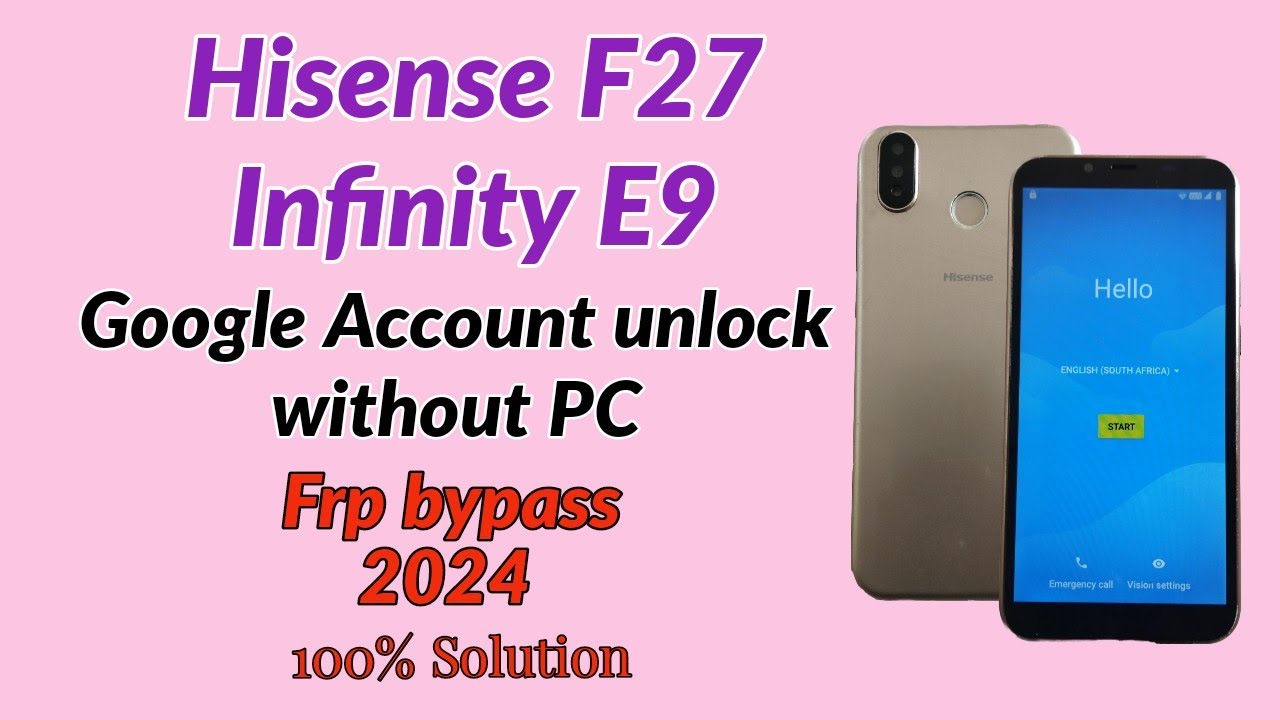 Hisense F27 / Hisense infinity E9 Google Account unlock without PC.Frp bypass without PC 2024