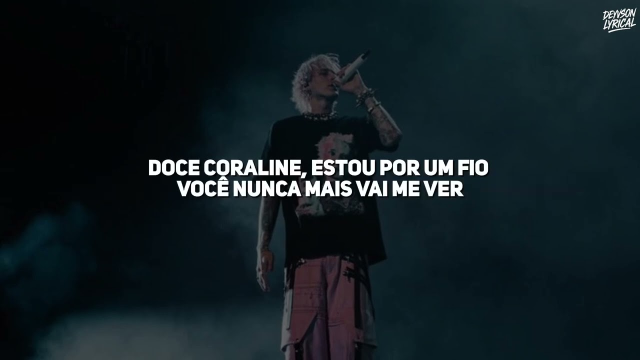 mgk - sweet coraline [Legendado| Tradução]