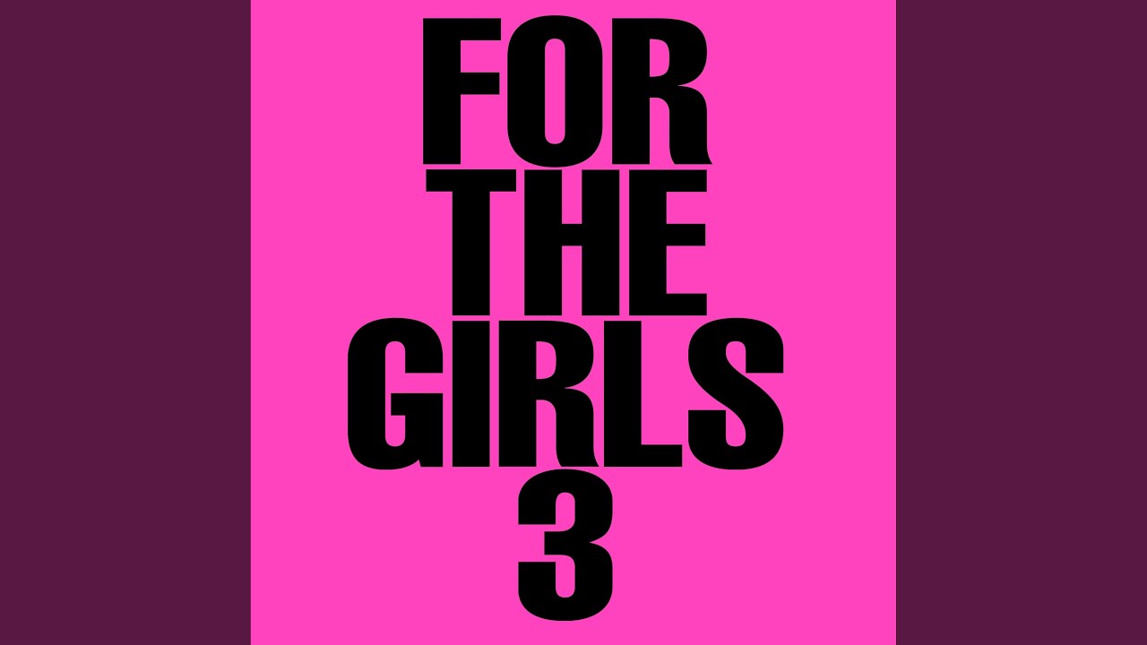 for the girls 3