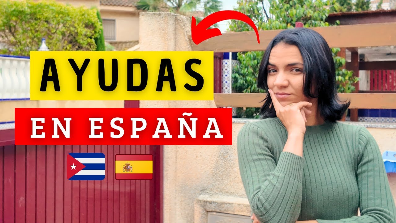 🇪🇸 AYUDAS EN ESPA&Ntilde;A: Mi experiencia REAL como inmigrante 😢📝