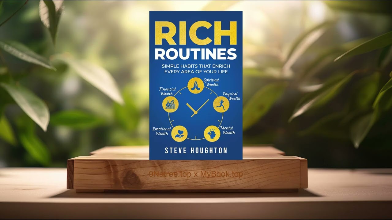 [Review] Rich Routines: Simple Habits That Enrich Every Area of Your Life (Steve Houghton)