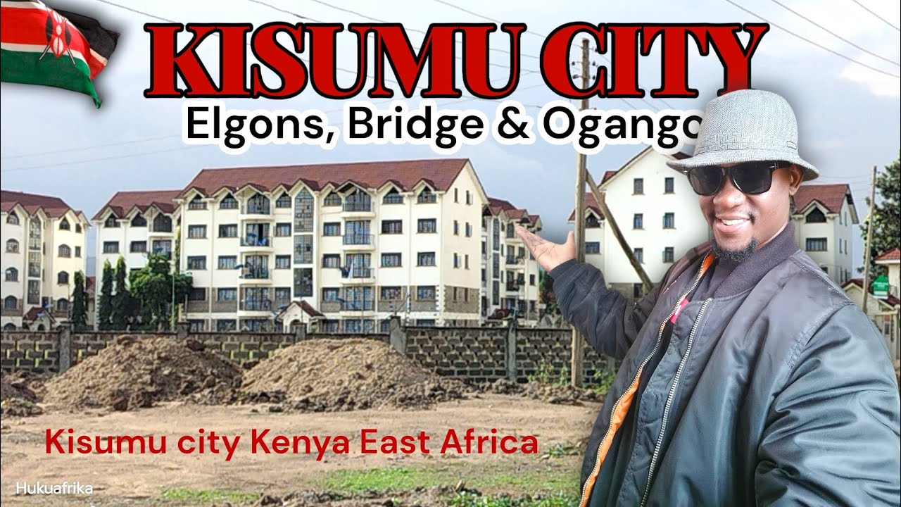 KISUMU CITY: Elgons, Bridge & Ogango Rising Neighborhoods In Kisumu city Kenya East Africa 🇰🇪🌍