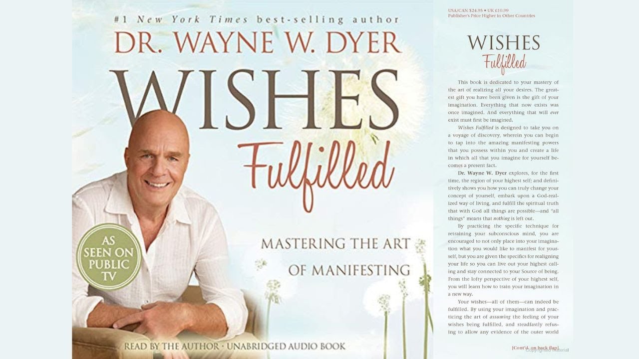Wishes Fulfilled Mastering the Art of Manifesting Full Audiobook by Dr. Wayne W. Dyer