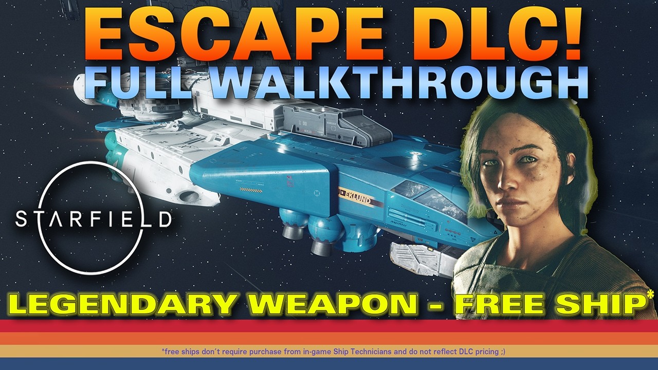 Starfield - Escape DLC - Full Walkthrough with Legendary Weapon and New Ship