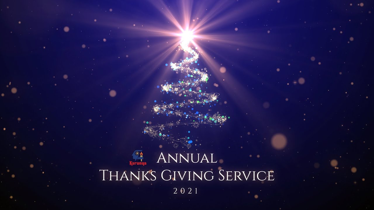 Annual Thanksgiving Programme 2021 - Karunya