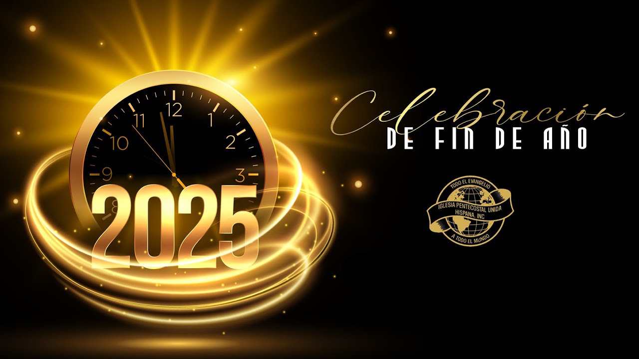 IPUH Central - Culto de Fin de Año 2025