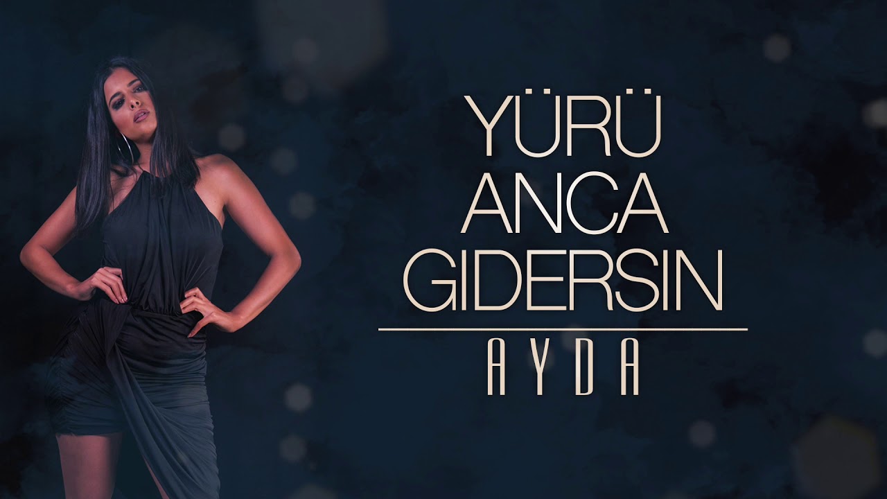 AYDA - Yürü Anca Gidersin 2018 [Yıldız Tilbe Cover] (prod. by sermet agartan)