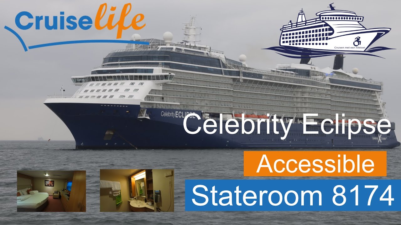 Cruising with a wheelchair - Is deze hut toegankelijke - Hut 8174 Tour | Celebrity Eclipse  