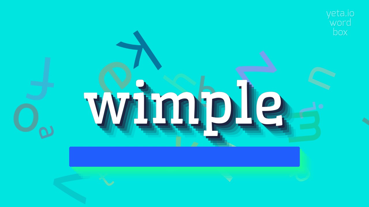 WIMPLE - איך לבטא WIMPLE?  #wimple (WIMPLE - HOW TO PRONOUNCE WIMPLE? #wimple)