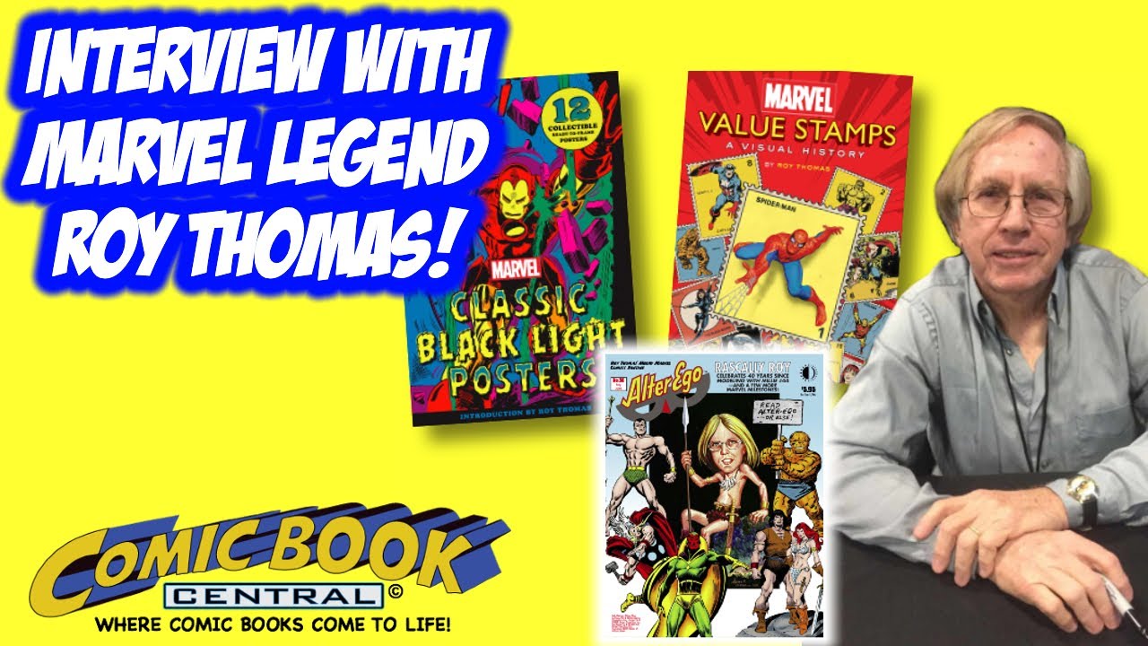Marvel Comics Legend, Roy Thomas! (Comic Book Central Ep 462)