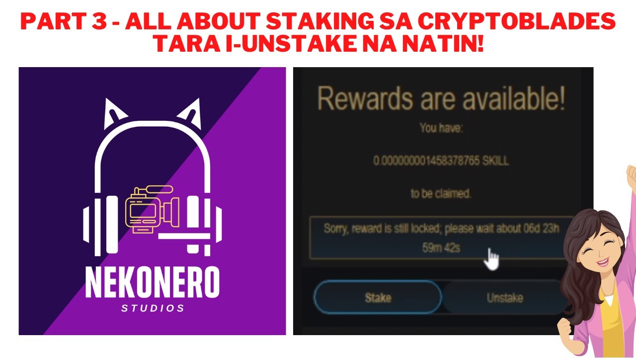 Cryptobaldes  - Ano ang staking at paano ito? Part 3 of 3 - Unstake Earned Skill