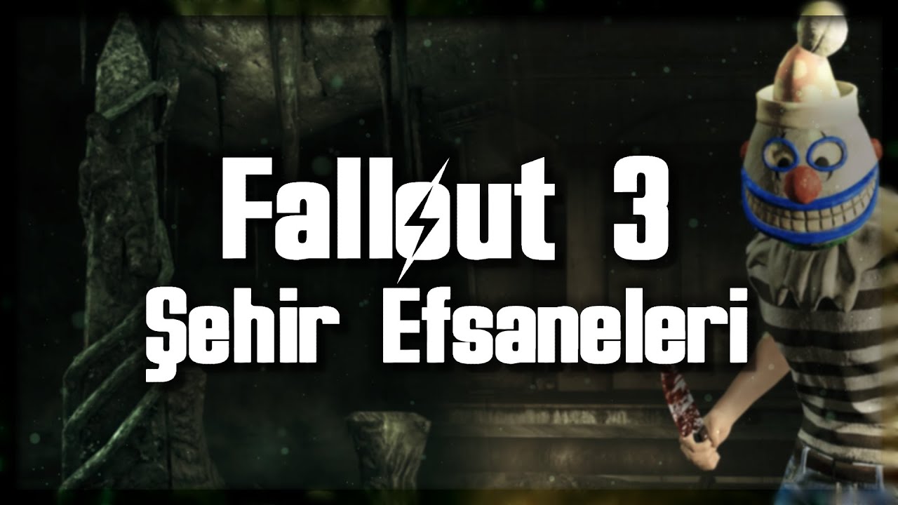 Fallout 3'ün Küçük Şehir Efsaneleri