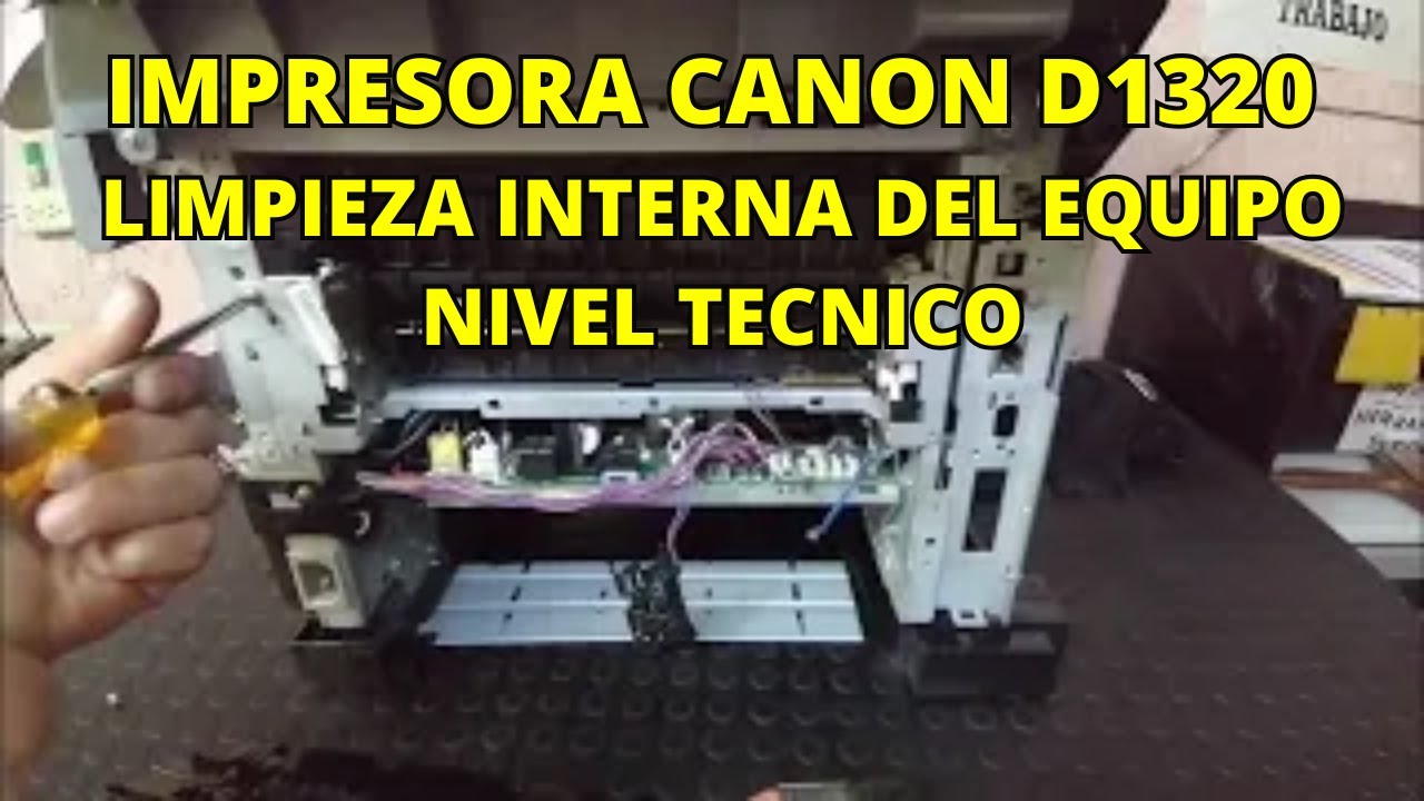 LIMPIEZA INTERNA DEL EQUIPO CANON D 1320 PASO A PASO/EXPLICACION SIGUE EL VIDEO #hp #printer #canon