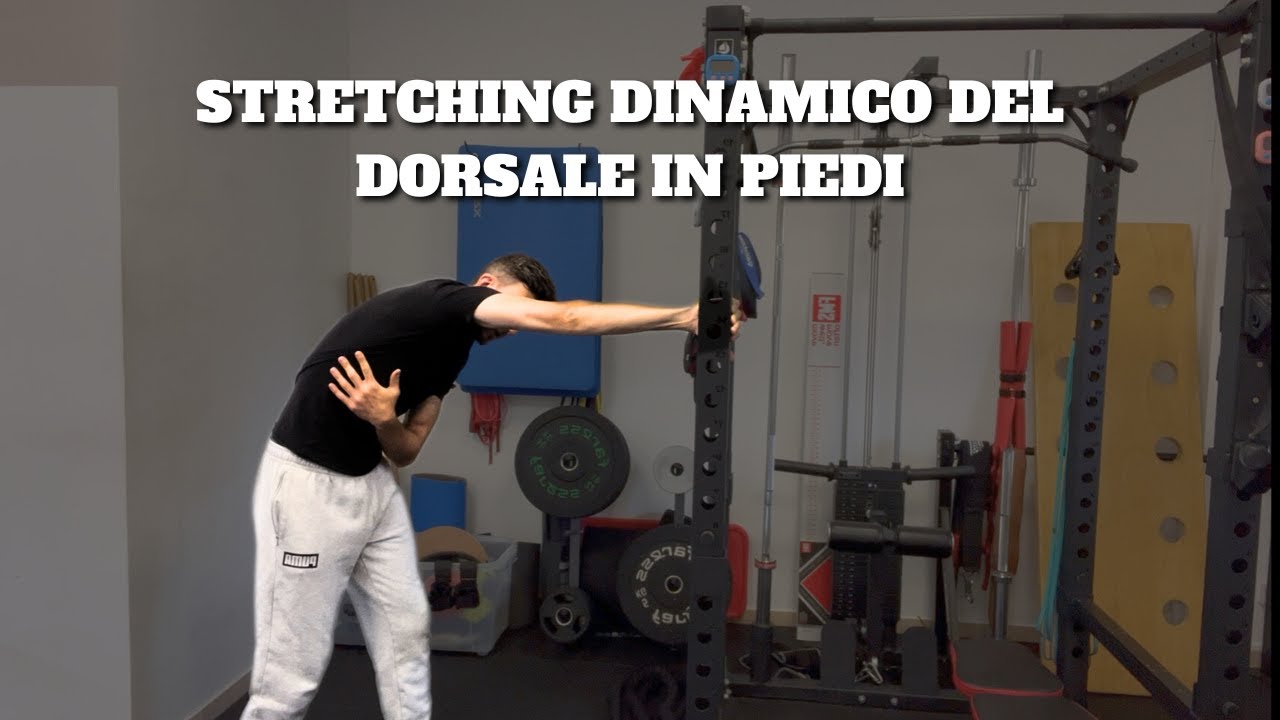 STRETCHING DINAMICO DORSALE IN PIEDI