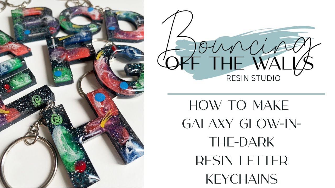 Glow in the Dark Galaxy Resin Letter Keychain Tutorial