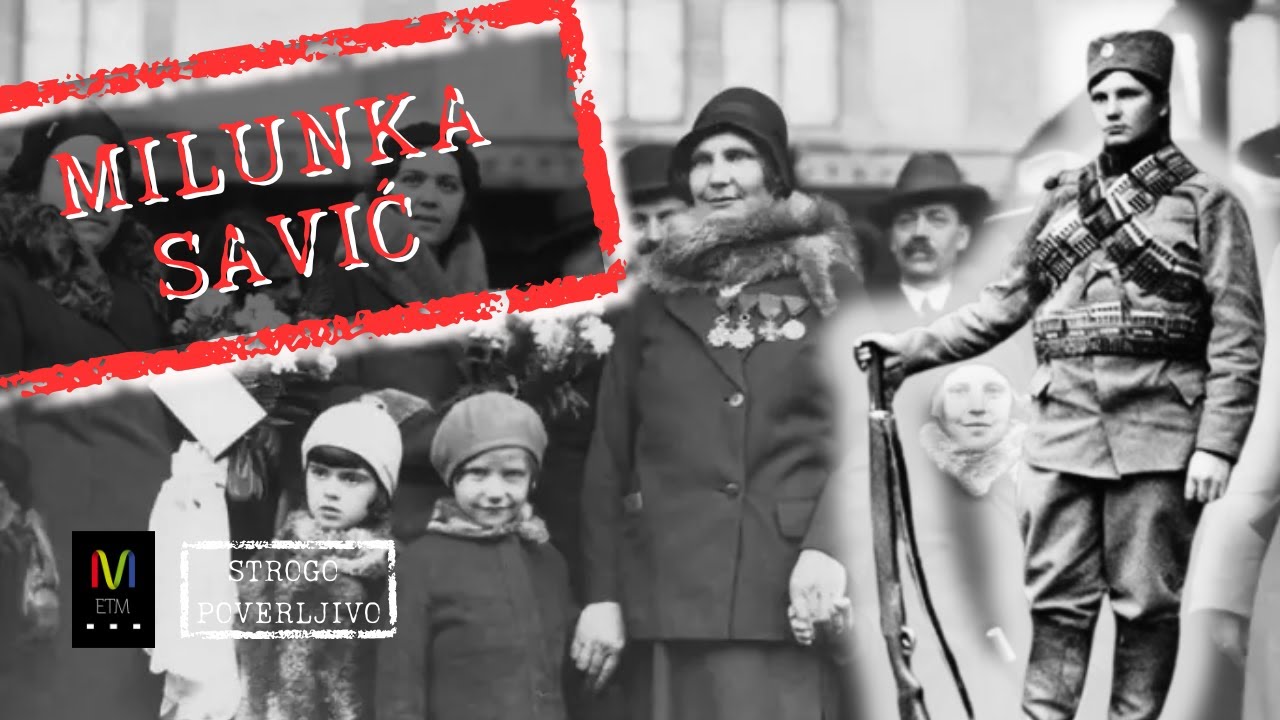 STROGO POVERLJIVO #36: Milunka Savić