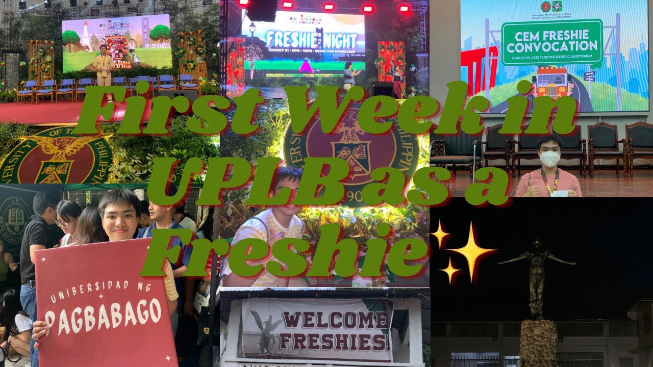 First Week in UPLB as a Freshie✨; Freshie Convocation, Freshie Fair, Freshie Night, and many more!