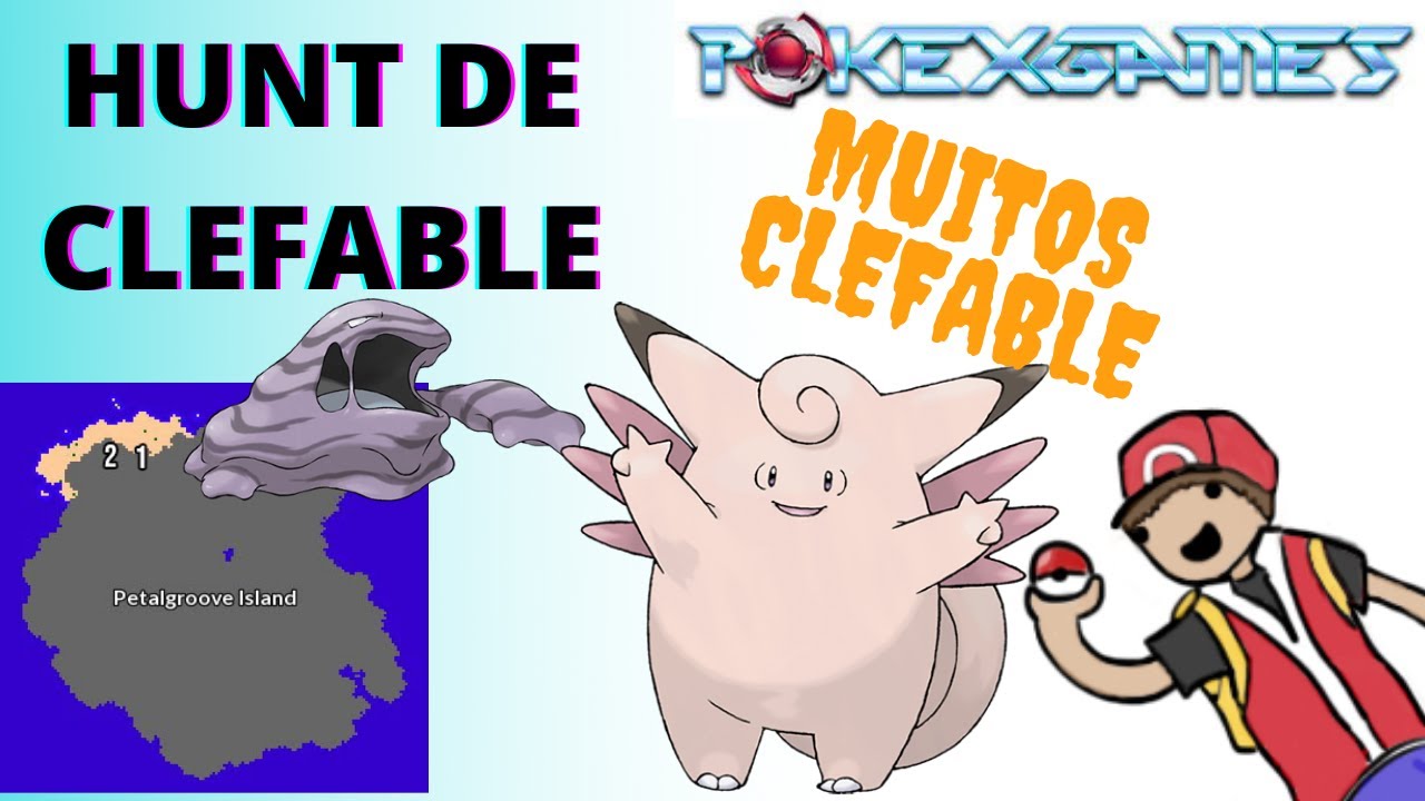 HUNT COM MUITO CLEFABLE - PXG POKEXGAMES GAMEPLAY |PT BR