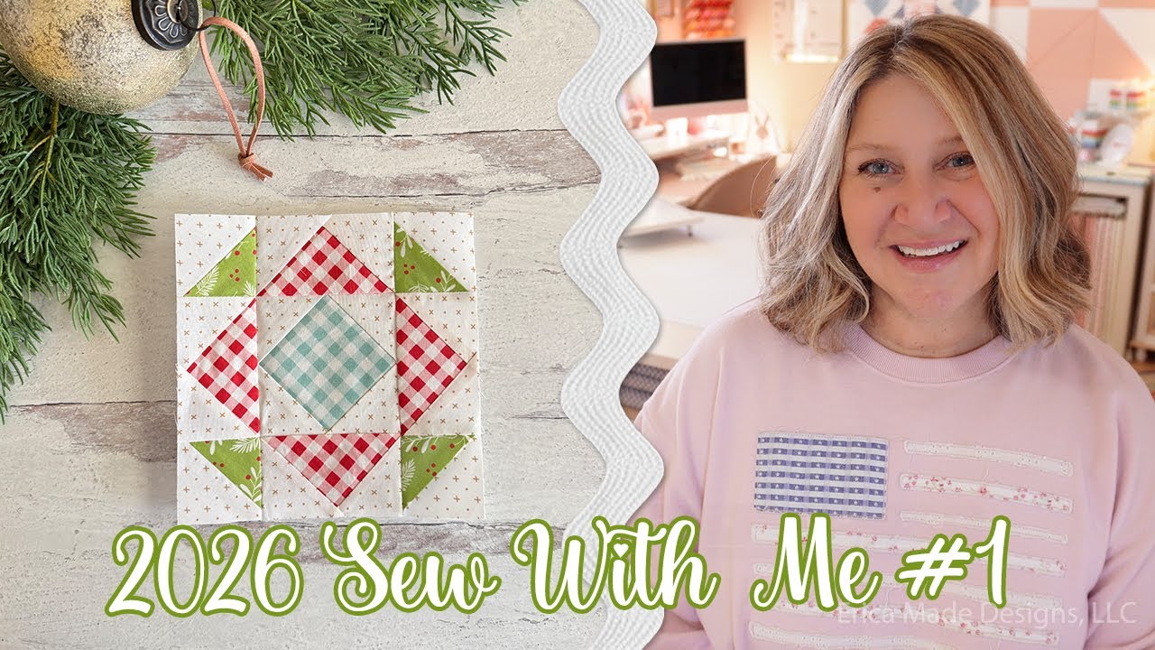 🌸 2026 Sew With Me Block #1 (Quilt Block and Cross Stitch)