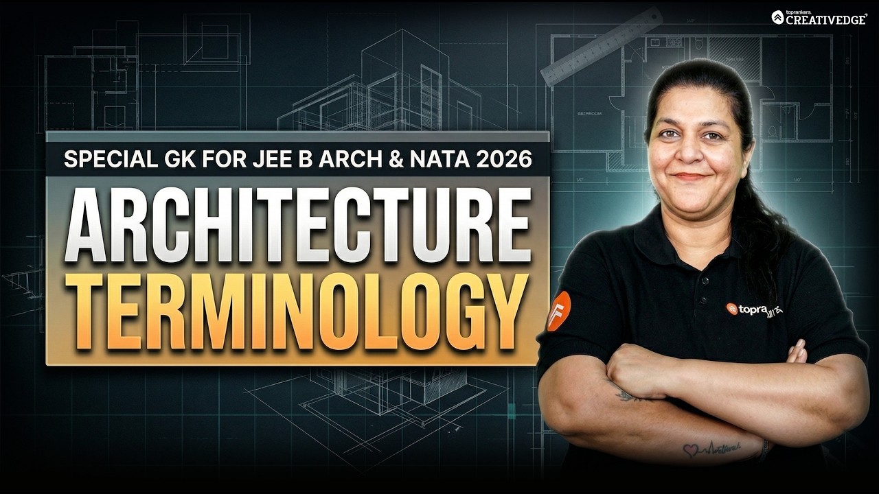 Complete Architecture Terminology for JEE B.Arch & NATA 2026 🔥 | Special GK Session for Architecture