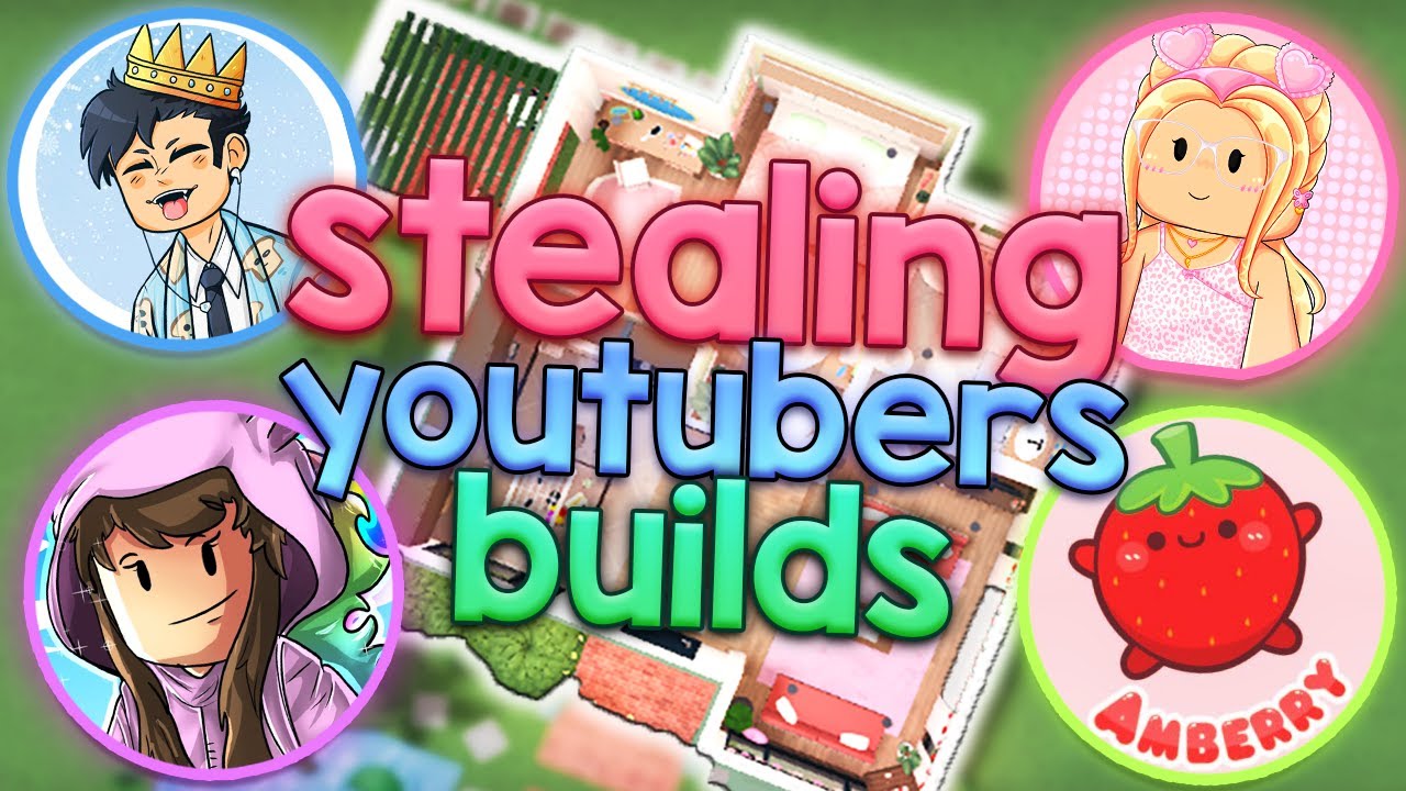 STEALING BLOXBURG YOUTUBERS BUILDS