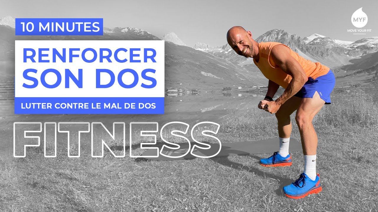 10 min contre mal de dos - renforcement musculaire - Alexandre Mallier - Move Your Fit