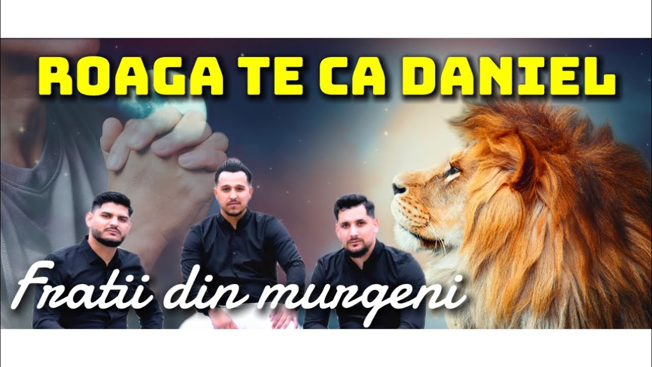 DANIEL ABEL SI DAVITZA DIN MURGENI - roagăte ca Daniel [ official video 2023 ]