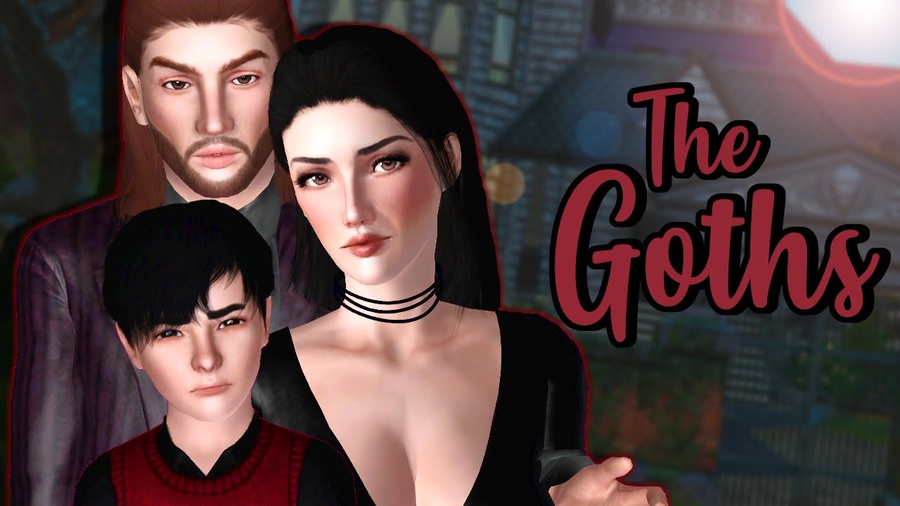 THE GOTHS 🥀 | THE SIMS 3: TOWNIE MAKEOVER