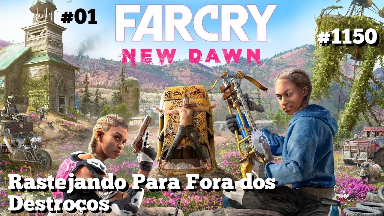 Far Cry ® New Dawn  -  Rastejando Para Fora dos Destroços   01