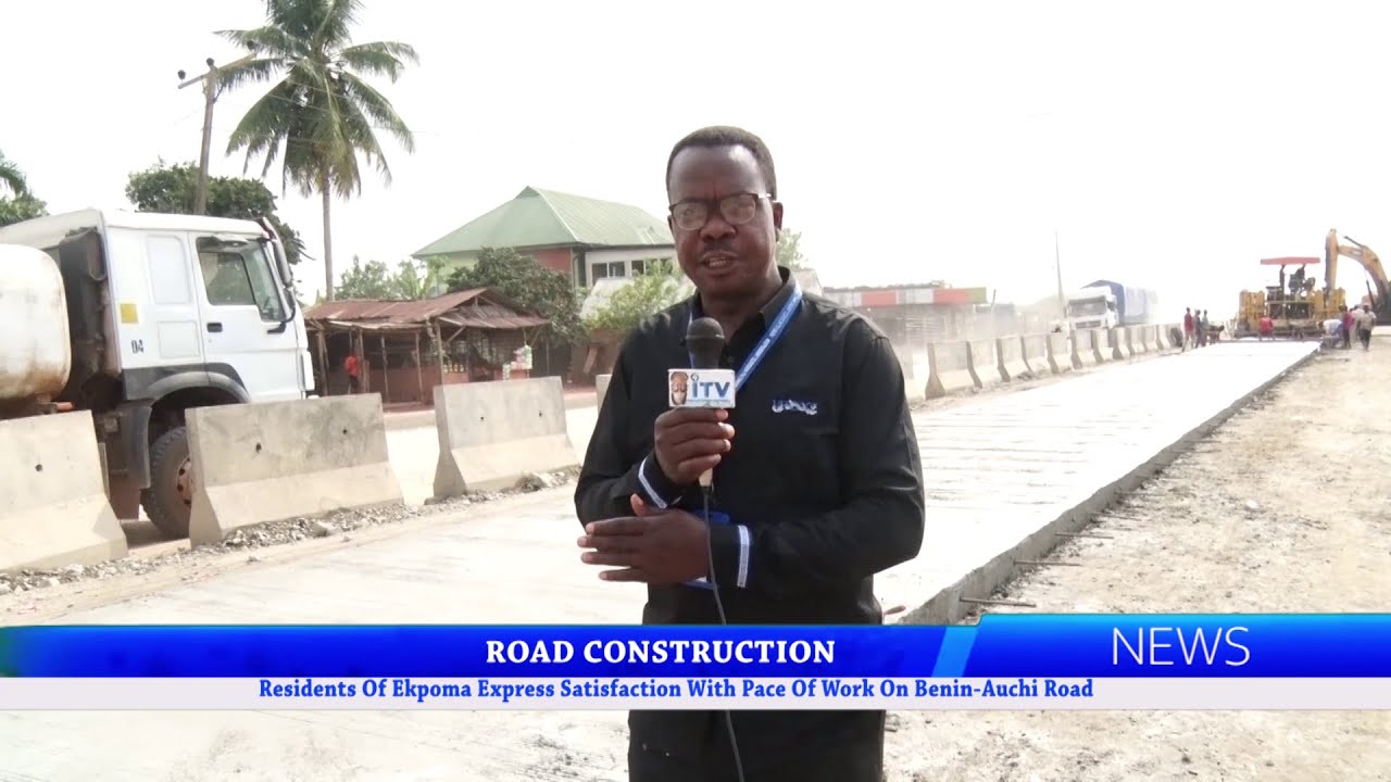 Residents Of Ekpoma Express Satisfaction With Pace Of Work On Benin-Auchi Road