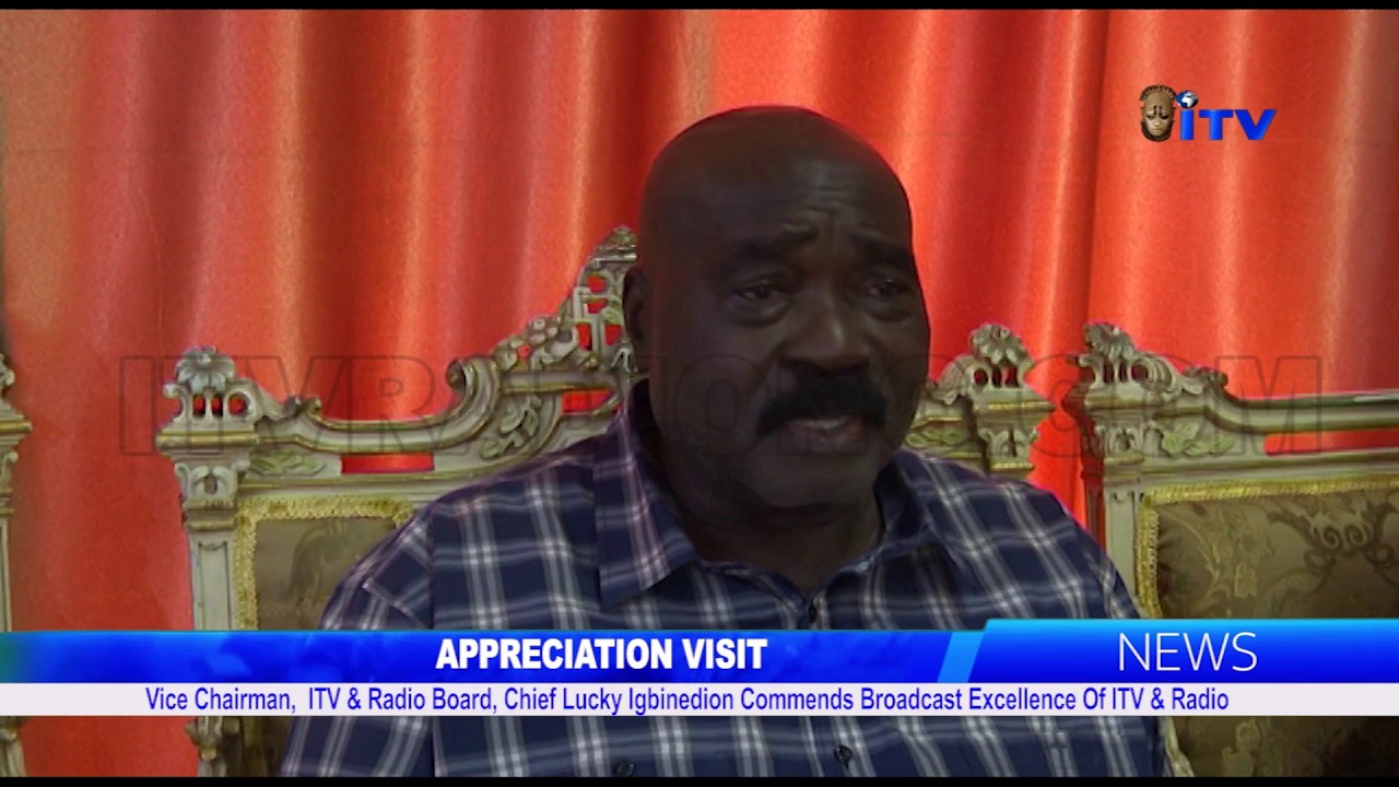 Chief Lucky Igbinedion Praises ITV & Radio’s Broadcast Excellence