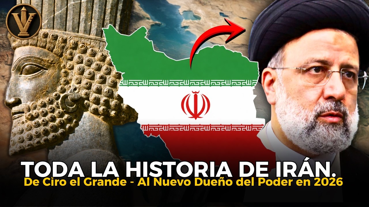LA HISTORIA COMPLETA DE IRÁN: De Ciro el Grande al Nuevo Dueño del Poder en 2026