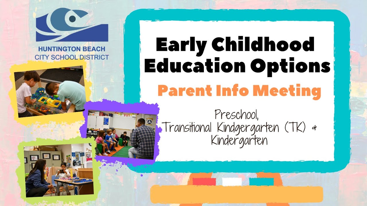 Early Childhood Education Options Parent Informational Meeting Recording