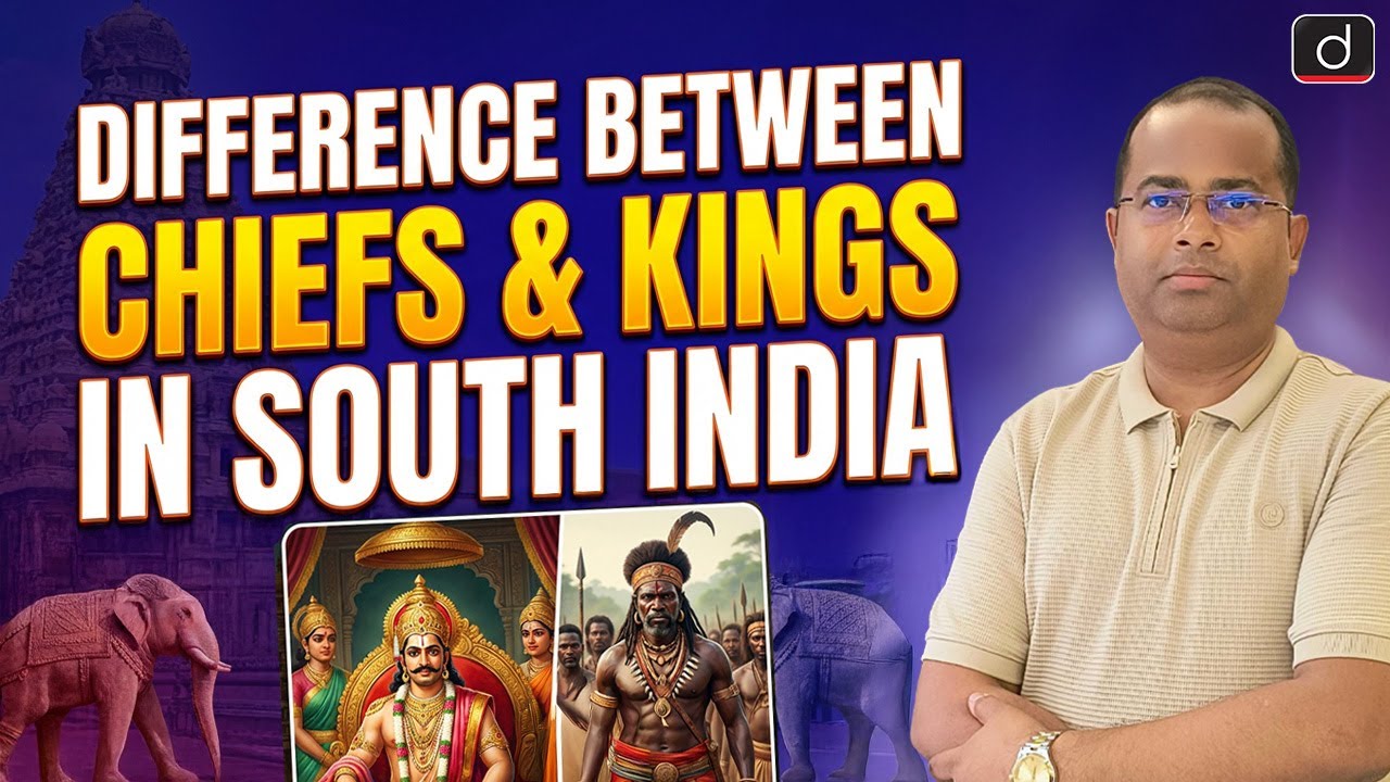 Difference Between Chiefs and Kings in South | History | BOARD + CUET | Drishti CUET & CLAT