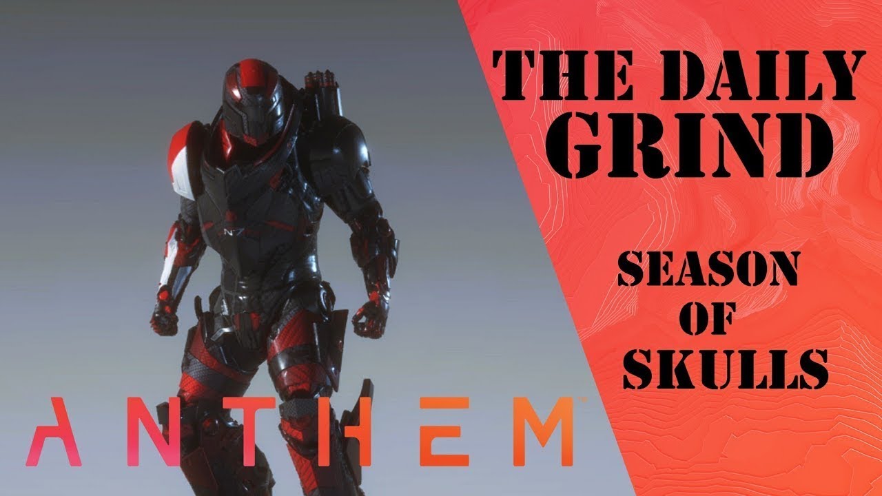 The Daily Grind: Anthem End Game Episode 283 Icetide Season