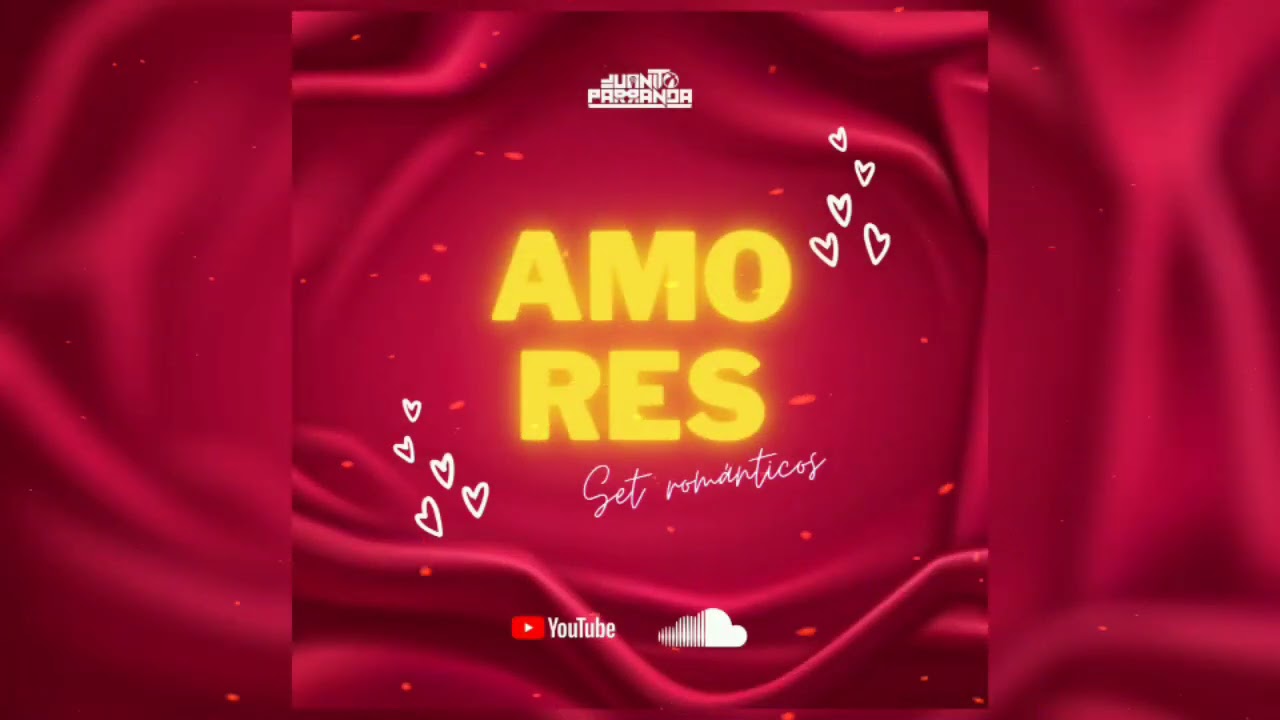 Amores Vol. 1 💘 (Set románticos)  - Juanito Parranda (Guaracha, aleteo, zapateo 2020)
