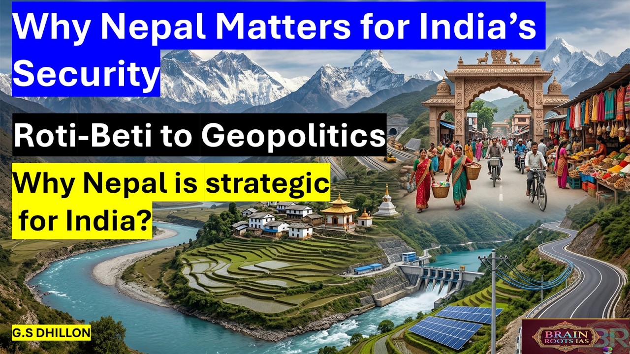 India&ndash;Nepal Relations 2026 || Why Nepal Matters for India&rsquo;s Security UPSC IAS Current Affairs