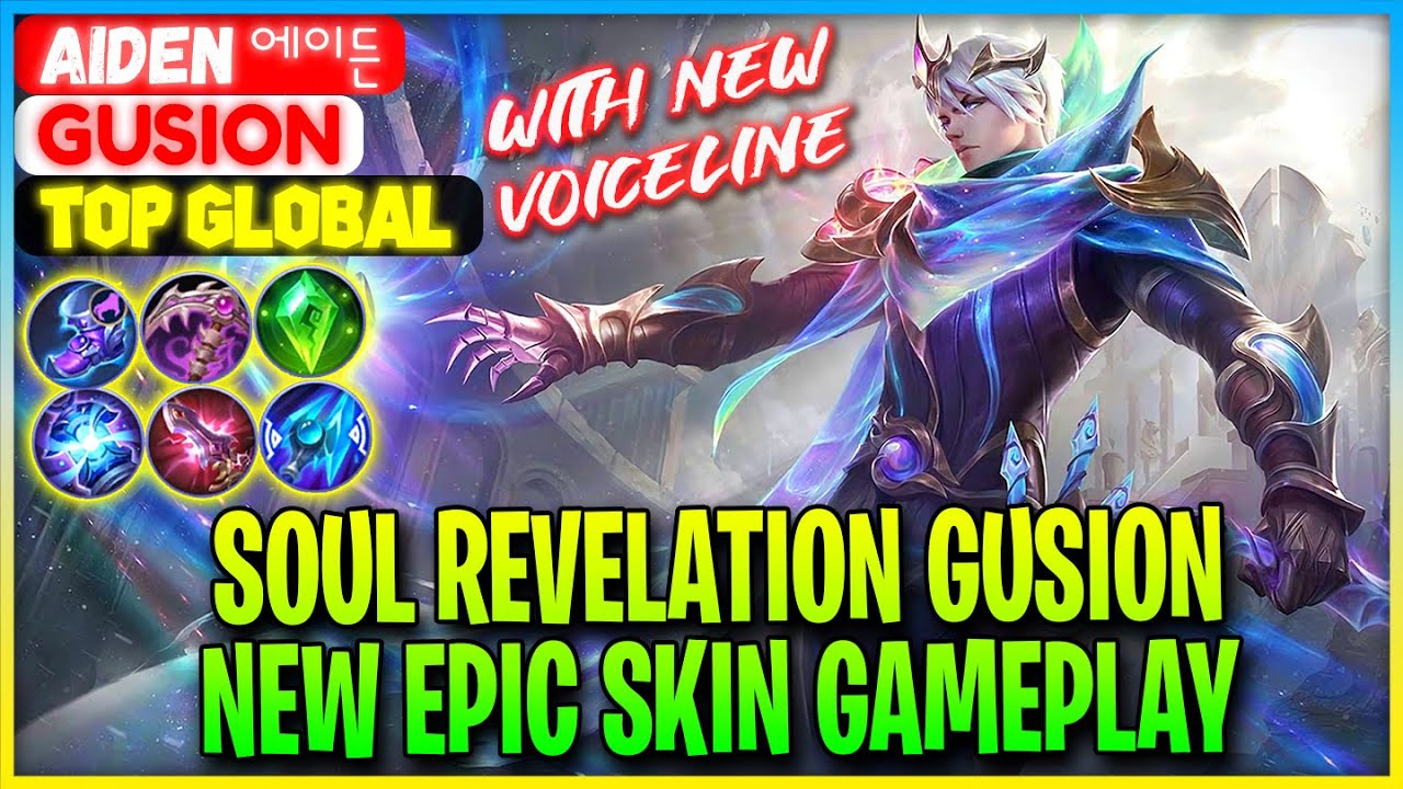 Soul Revelation Gusion, New Epic Skin Gameplay - Top Global Gusion - Mobile Legends Gameplay