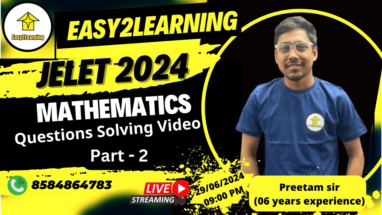 JELET 2024 EXAM_MATHEMATICS Questions solving video_Part - 2 | By Preetam Sir /Easy2Learning