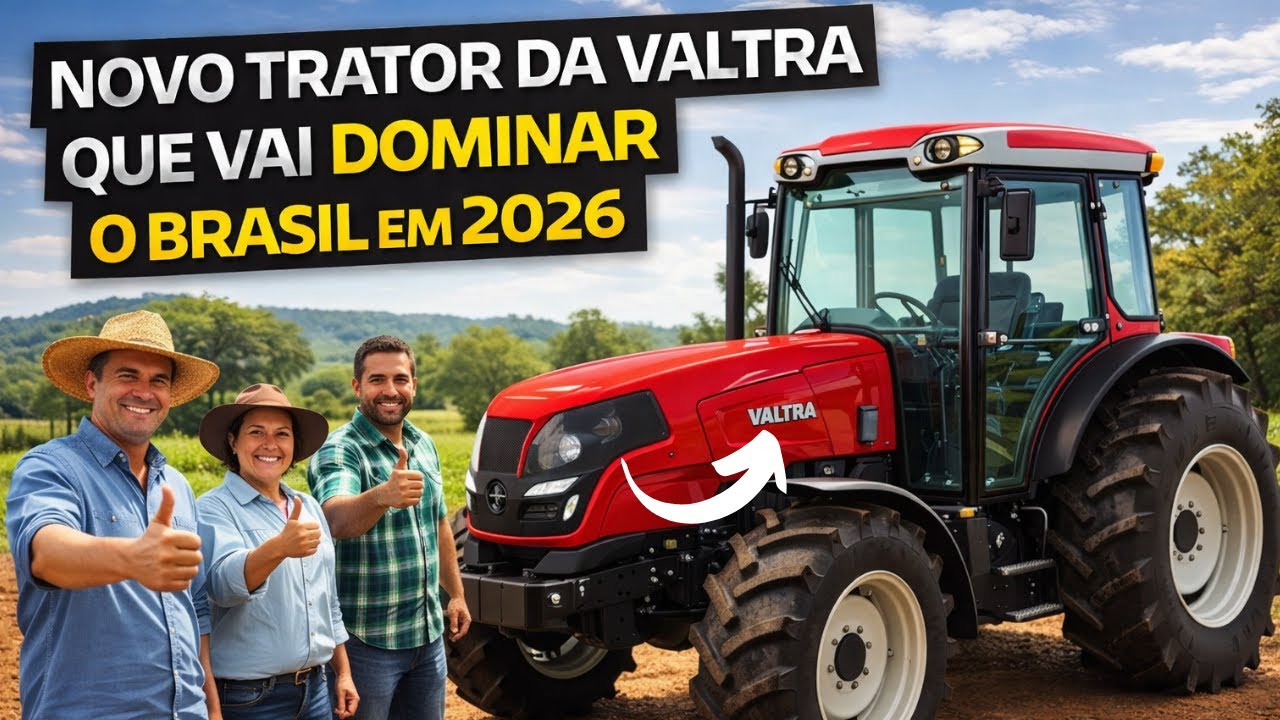 NOVO TRATOR BARATO DA VALTRA CHEGA PARA DOMINAR O BRASIL EM 2026 — FOCADO NO PEQUENO PRODUTOR