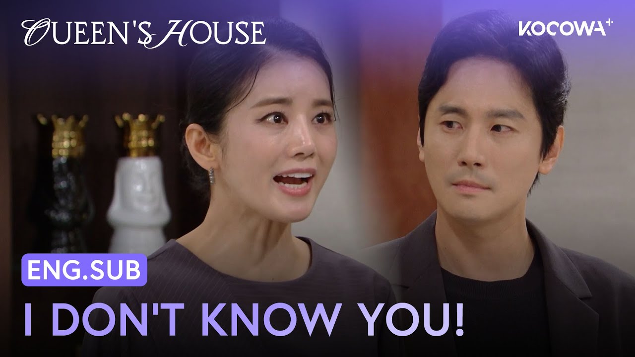 Ex-Husband? I Don’t Know You! Get Out! 😲🚪 | Queen's House EP74 | KOCOWA+
