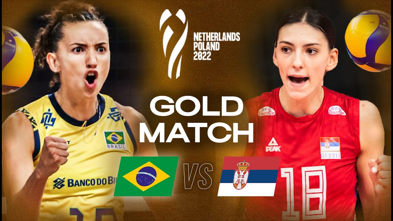 Brazil 🇧🇷 vs. Serbia 🇷🇸 - Gold Match | Women's World Championships 2022 | Full Final - Volleyball