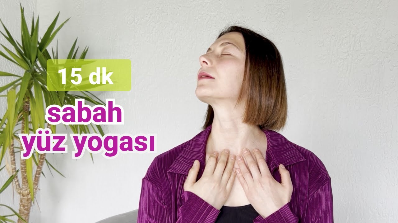10 Yaş Daha Genç Görün ☀️ | Her Sabah UYAN ve PARLA | Yüz Yogası Rutini ♥