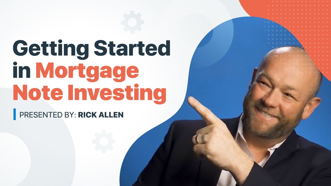 Mortgage Note Investing Series: Video 1 of Getting Started (2024)