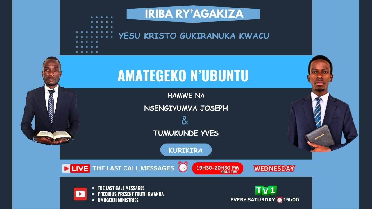 IRIBA RY'AGAKIZA 62: AMATEGEKO N'UBUNTU | TUMUKUNDE Yves & N. Joseph