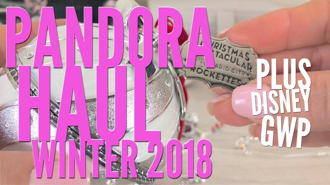 Pandora Haul | Winter 2018 & Disney Haul | Disney Crossbody Gift w/ Purchase