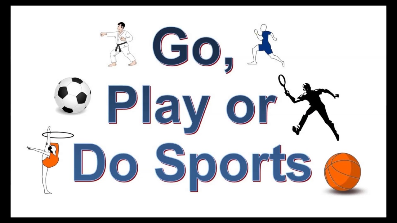 How To Teach Verbs -- Go, Play or Do Sports