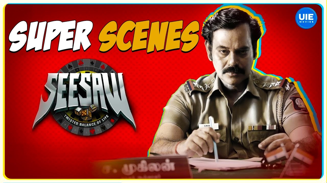 See Saw Movie | Super Scenes  | Natty Subramaniam | Nishant Russo | Padine Kumar