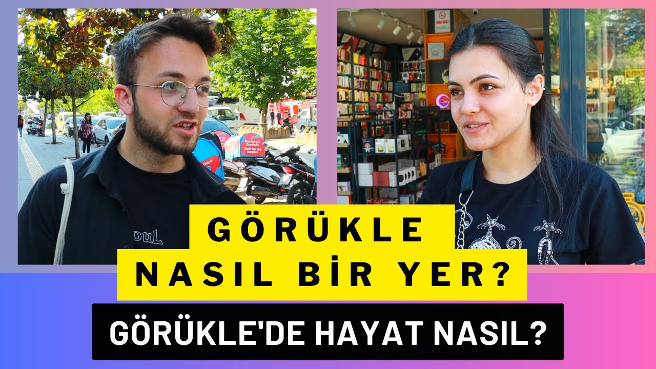 G&Ouml;R&Uuml;KLE'DE HAYAT NASIL G&Ouml;R&Uuml;KLE NASIL BİR YER #sokakr&ouml;portajları #g&ouml;r&uuml;kle